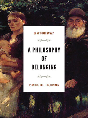 cover image of A Philosophy of Belonging